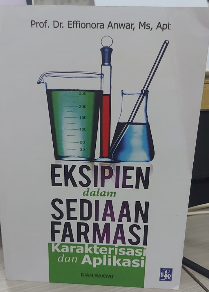 Eksipien Dalam Sediaan Farmasi : Karakterisasi Dan Aplikasi