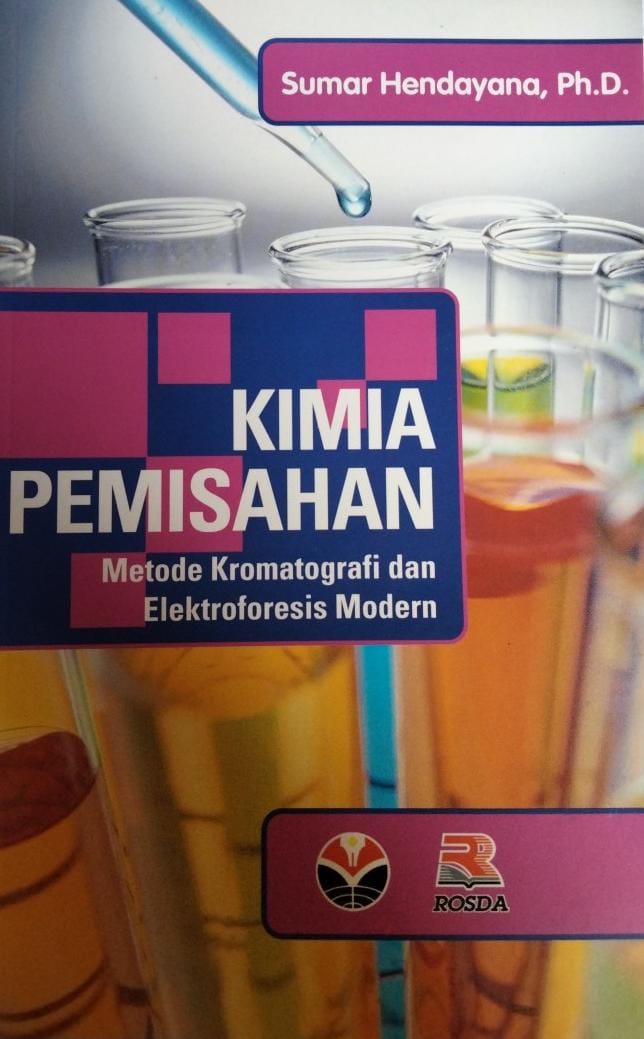 KIMIA PEMISAHAN ; Metode Kromatografi dan Elektroforesis Modern