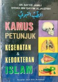 Kamus Petunjuk Kesehatan dan Kedokteran Islam