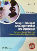 Konsep dan Penerapan Metodolgi Penelitian Ilmu Keperawatan Pedoman Skripsi, Tesis, dan Instrumen Penelitian Keperawatan : Edisi 2
