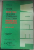 VOGEL BUKU TEKS ANALISIS ANORGANIK KUALITATIF MAKRO DAN SEMIMIKRO EDISI KE 5 BAGIAN 2