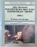 Atlas Berwarna Parasitologi dan Ilmu Kedokteran Tropik Edisi 2