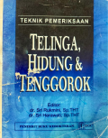 Teknik Pemeriksaan : Telinga, Hidung & Tenggorok