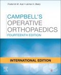 CAMBELL'S OPERATIVE ORTHOPAEDICS : FOURTEENTH EDITION VOL. I, II, III, IV INTERNATIONAL EDITION