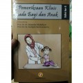 PEMERIKSAAN KLINIS PADA BAYI DAN ANAK : Edisi ke-3