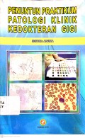 Penuntun Praktikum Patologi Klinik Kedokteran Gigi