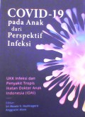 Covid-19 pada Anak dari Perspektif Infeksi