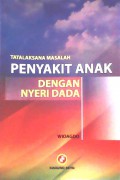 Tatalaksana Masalah : Penyakit Anak Dengan Nyeri Dada