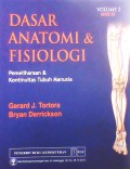 Dasar Anatomi & Fisiologi - Pemeliharaan Kontinuitas Tubuh Manusia : Volume 2 Edisi 13
