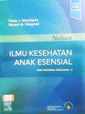 Nelson : Ilmu Kesehatan Anak Esensial Edisi Indonesia Ke_8