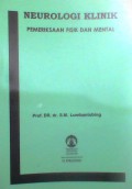 Neurologi Klinik : Pemeriksaan Fisik dan Mental