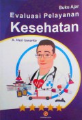 Buku Ajar Evaluasi Pelayanan Kesehatan