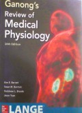 Ganong's Review of Medical Physiology ( 26th Edition)