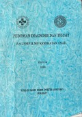 Pedoman Diagnosis Dan Terapi BAG/SMF Ilmu Kesehatan Anak Edisi III