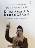PESAN-PESAN KEISLAMAN & KEBANGSAAN TUAN GURU BAJANG