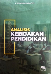 ANALISIS KEBIJAKAN PENDIDIKAN