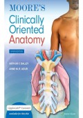Moore's Clinically Oriented Anatomy : Ninth Edition