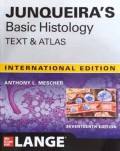 JUNQUEIRA'S BASIC HISTOLOGY TEXT & ATLAS : Seventeenth Edition (International Edition)
