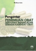 Pengantar Penemuan Obat Senyawa Bahan Alam Sebagai Kandidat Obat
