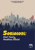 Sosiologi : Dari Teori ke Realitas Sosial